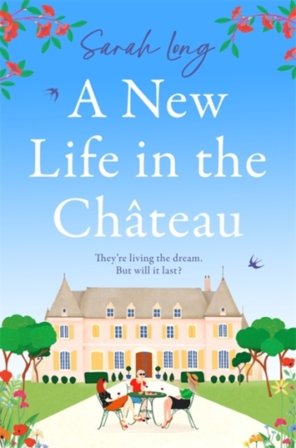 A New Life in the Chateau