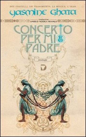 Concerto per mio padre Yasmine Ghata
