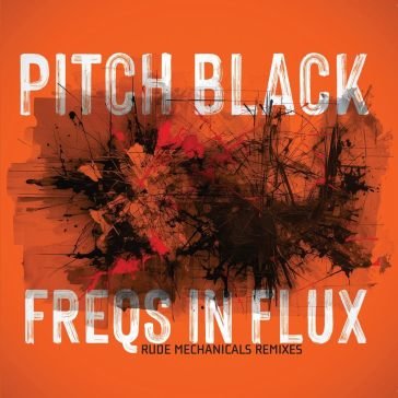 Freqs in flux Pitch Black