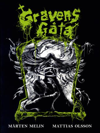 Gravens gåta - Bok av Mårten Melin & Mattias Olsson - Inbunden