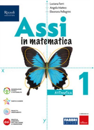 Assi in matematica. Aritmetica, Geometria. Con Quaderno per gli esercizi. Per la Scuola media. Con e-book. Con espansione online. Vol. 1 Luciana Ferri