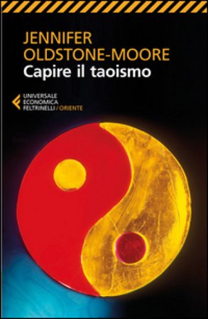 Capire il taoismo Jennifer Oldstone-Moore