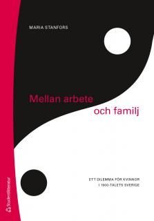 Mellan arbete och familj