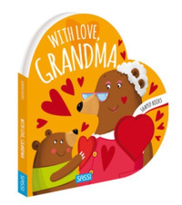 With love, grandma. Shaped books. Ediz. a colori Valentina Bonaguro