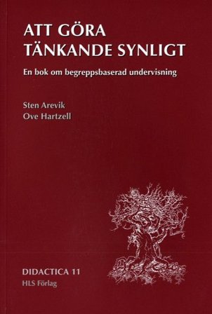 Att göra tänkande synligt : en bok om begreppsbaserad undervisning