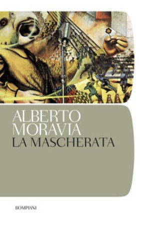 La mascherata Alberto Moravia