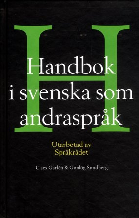 Handbok i svenska som andraspråk, ISBN: 9789175130699