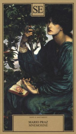 Mnemosine. Parallelo tra la letteratura e le arti visive Mario Praz