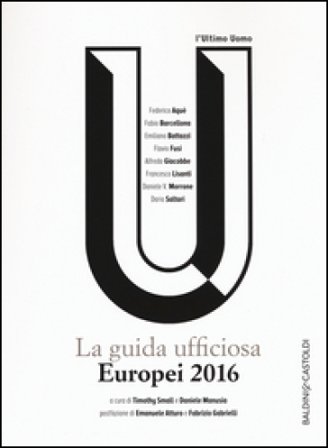 Europei 2016: la guida ufficiosa