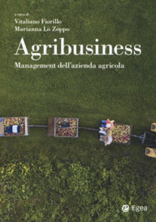 Agribusiness. Management dell'azienda agricola Vitaliano Fiorillo