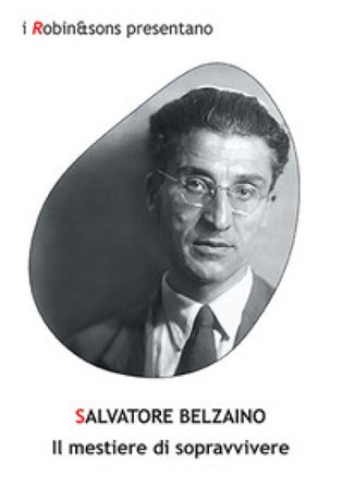 Il mestiere di sopravvivere Salvatore Belzaino
