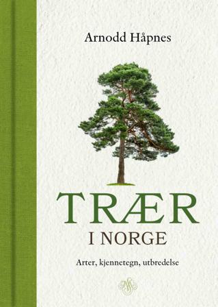 Trær i Norge - Bok av Arnodd Håpnes - Hardback