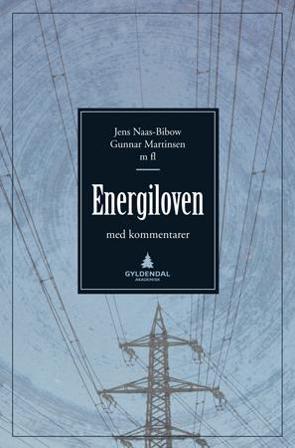 Energiloven - Bok av Gunnar Martinsen & Jens Naas-Bibow - Hardback