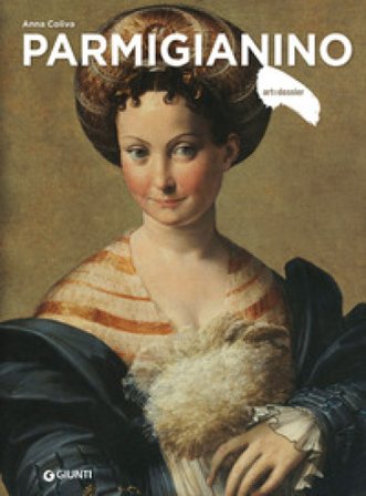 Parmigianino. Ediz. a colori Anna Coliva