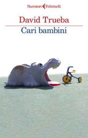 Cari bambini David Trueba