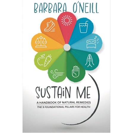 Sustain Me, kirjoittanut Barbara O'Neill - Kattava kirja luonnonmukaisista parannuskeinoista - Kirja kasviperäisestä lääketieteestä ja yrttikirja 【GKS