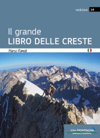 Il grande libro delle creste Marco Romelli
