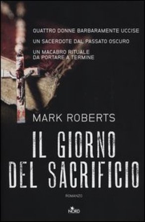 Il giorno del sacrificio Mark Roberts