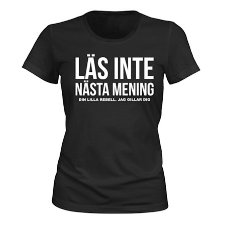 Läs Inte Nästa Mening - T-SHIRT - DAM