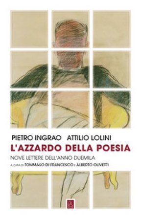 L'azzardo della poesia Pietro Ingrao