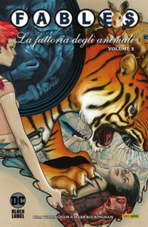 Fables. Vol. 2: La fattoria degli animali Bill Willingham