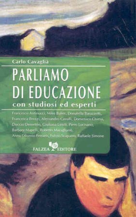 Parliamo di educazione con studiosi ed esperti Carlo Cavaglià