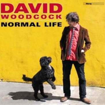 Normal life DAVID WOODCOCK