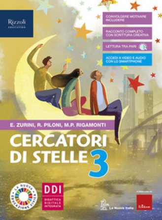 Cercatori di stelle. Con Quaderno. Per la Scuola media. Con e-book. Con espansione online. Vol. 3 Rita Piloni