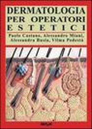 Dermatologia per operatori estetici Paolo Castano