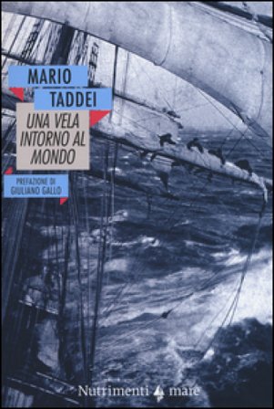 Una vela intorno al mondo (1909-1910) Mario Taddei