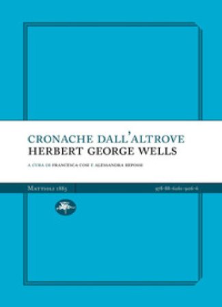 Cronache dall'altrove H. G. Wells