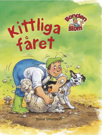 Kittliga fåret - Bok av Gaby Goldsack & Steve Smallman - Inbunden