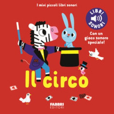 Il circo. Ediz. a colori Marion Billet