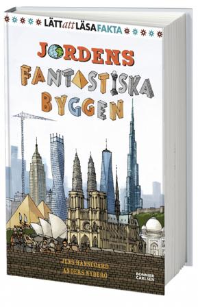 Jordens fantastiska byggen - Bok av Jens Hansegård - Inbunden