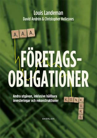 Företagsobligationer : andra upplagan, inklusive hållbara investeringar och rekonstruktioner - Bok av Louis Landeman, David Andrén, m.fl. - Häfte