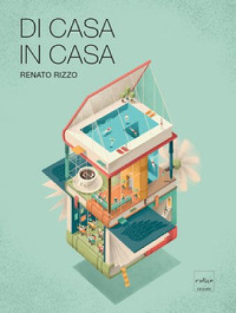 Di casa in casa Renato Rizzo