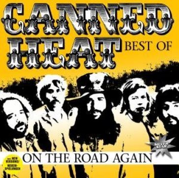 On the road again - best of Canned Heat