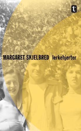 Lerkehjerter - Bok av Margaret Skjelbred - Pocket
