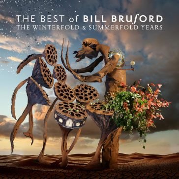 The best of bill bruford - the winterfol Bill Bruford