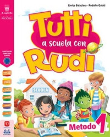 Tutti a scuola con Rudi. E la conoscenza. Per la 3a classe elementare. Con e-book. Con espansione online Enrica Balaclava