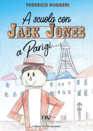 A Parigi... A scuola con Jack Jones Federico Ruggeri
