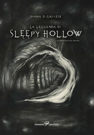 La leggenda di Sleepy Hollow di Washington Irving. Ediz. illustrata Diana Daniela Gallese