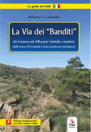 La via dei «banditi» Roberto G. Colombo