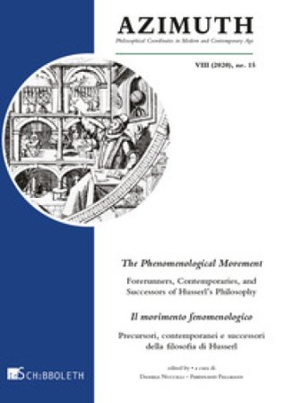 Azimuth (2020). Vol. 15: The Phenomenological Movement Forerunners, Contemporaries and Successors of Husserl's Philosophy-Il movimento fenomenologico.