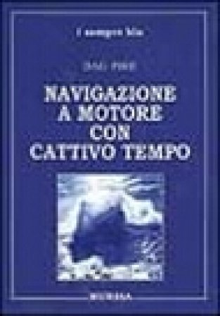 Navigazione a motore con cattivo tempo Dag Pike