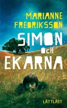 Simon och ekarna (lättläst) - Bok av Marianne Fredriksson - Häfte