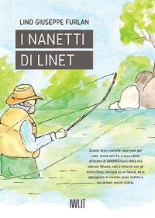 I nanetti di Linet Lino Giuseppe Furlan