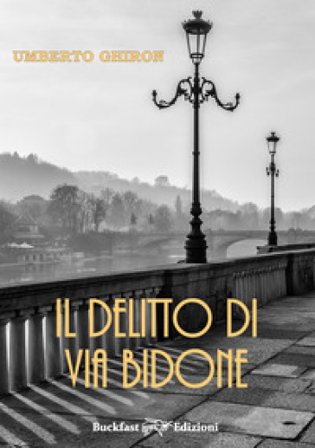 Il delitto di via Bidone Umberto Ghiron