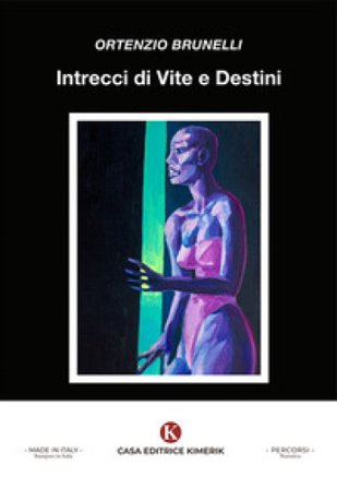 Intrecci di vite e destini Ortenzio Brunelli