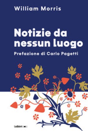 Notizie da nessun luogo William Morris